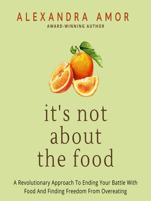 cover image of It's Not About the Food